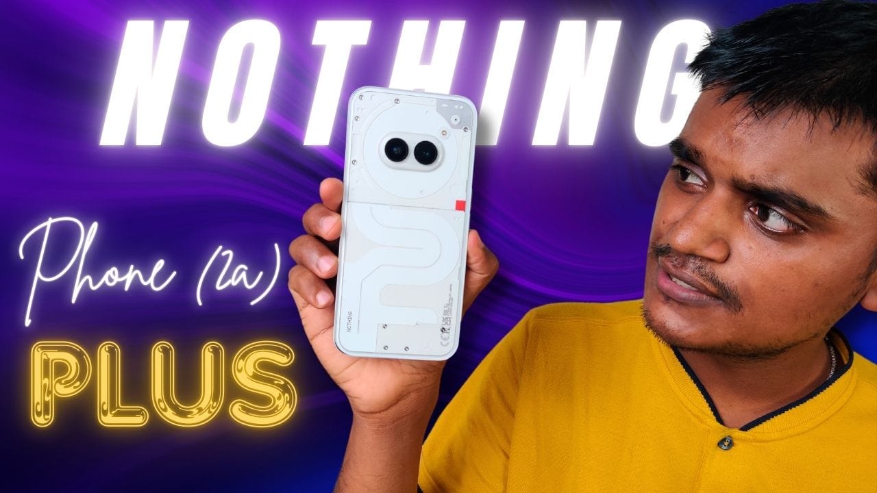 Nothing Phone (2a) Plus