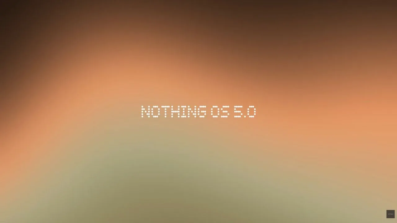 Nothing OS 5.0 Update